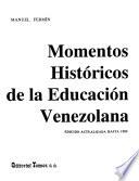 Momentos históricos de la educación venezolana