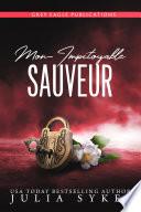 Mon impitoyable sauveur