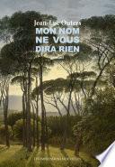 Mon nom ne vous dira rien