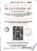 Monarchia Mystica de la Yglesia, hecha de hieroglificos, sacados de humanas y divinas letras, compuesta por... Laurencio de Zamora... Primera parte. [Marque]