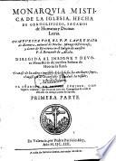Monarquia mistica de la iglesia, hecha de geroglificos, sacados de humanas y divinas letras