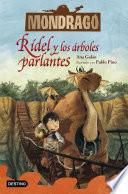 Mondragó 2. Rídel y los árboles parlantes