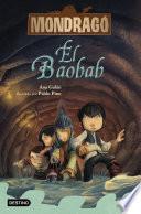 Mondragó 3. El baobab