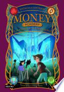 MONEY Academy 1. MONEY Academy y la fuente de la eterna riqueza