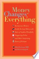 Money Changes Everything