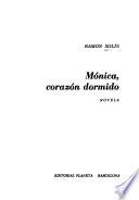 Mónica, corazón dormido