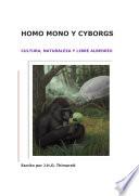 Mono Homo & Cyborg