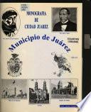 Monografía de Ciudad Juárez