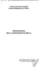 Monografía de la ciudad de Pachuca