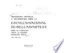Monografía histórica y documentada sobre la Escuela Nacional de Bellas Artes desde su fundación hasta la segunda exposición oficial
