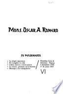 Monsenor Oscar A. Romero, su pensamiento: Homilías Ciclo B., Adviento-Pascua, 3 de diciembre 1978-17 de junio 1979
