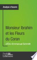 Monsieur Ibrahim et les Fleurs du Coran d'Éric-Emmanuel Schmitt (Analyse approfondie)