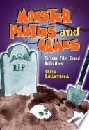 Monster Parties and Games