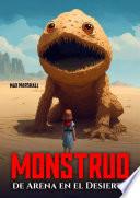 Monstruo de Arena en el Desierto