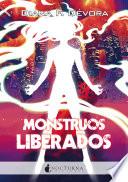 Monstruos liberados