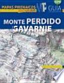 Monte perdido y Gavarnie: Mapas pirenaicos (1: 25000)