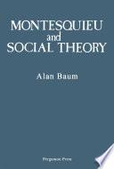 Montesquieu and Social Theory