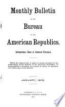 Monthly Bulletin of the International Bureau of the American Republics