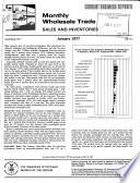 Monthly Wholesale Trade Report