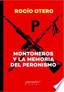 Montoneros y la memoria del peronismo