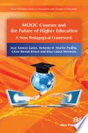 MOOC Courses and the Future of Higher Education