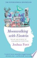 Moonwalking with Einstein