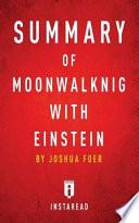Moonwalking with Einstein
