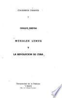 Morales Lemus Y la Révolución de Cuba