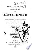 Morceaux choisis en prose et en vers des classiques espagnols