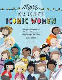 More Crochet Iconic Women