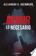Morir lo necesario