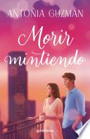 Morir mintiendo
