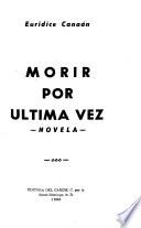 Morir por última vez