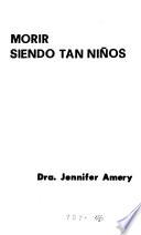 Morir siendo tan niños