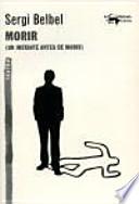 Morir: Un instante antes de morir