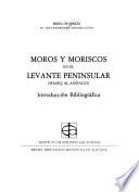 Moros y moriscos en el Levante Penínsular, Sharq al-Andalus