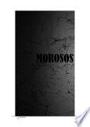MOROSOS