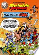 Mortadelo y Filemón. 100 años de cómic (Magos del Humor 67)