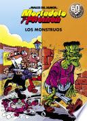 Mortadelo y Filemón. Los monstruos (Magos del Humor 22)