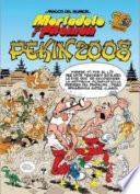 Mortadelo y Filemón. Pekín 2008 (Magos del Humor 123)