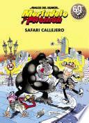 Mortadelo y Filemón. Safari callejero (Magos del Humor 3)