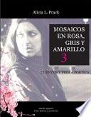 Mosaicos en Rosa, Gris y Amarillo 3