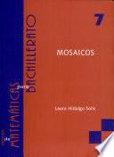 Mosaicos/ Laura Hidalgo Solís