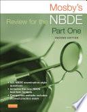 Mosby's Review for the NBDE Part I