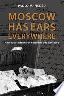 Moscow Has Ears Everywhere
