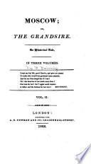 Moscow ; or, The grandsire [by mrs. M. Mainwaring].