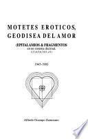 Motetes, eróticos, geodisea del amor