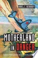 Motherland in Danger