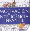 Motivacion de la Inteligencia Infantil