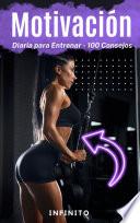 Motivación Diaria para Entrenar - 100 Consejos